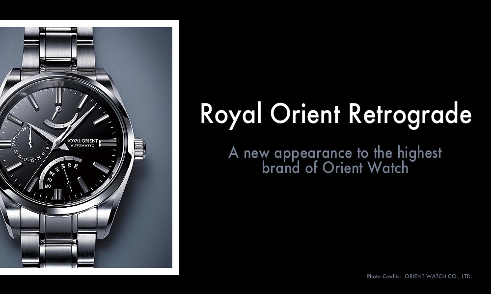Royal Orient Retrograde Watch